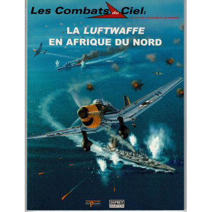 28 - La Luftwaffe en Afrique du Nord (livre Les Combats du Ciel en VF) 001