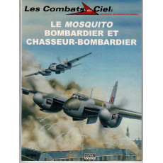 14 - Le Mosquito, bombardier et chasseur-bombardier (livre Les Combats du Ciel en VF)