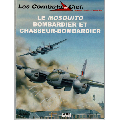 14 - Le Mosquito, bombardier et chasseur-bombardier (livre Les Combats du Ciel en VF) 001