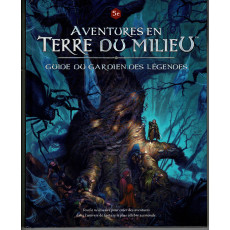 Guide du Gardien des Légendes (jdr Aventures en Terre du Milieu en VF)