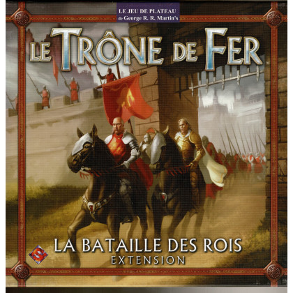 Le Trône de Fer - La Bataille des Rois (extension jeu de plateau en VF) 003