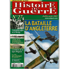 Histoire de Guerre N° 27 (Magazine histoire militaire)