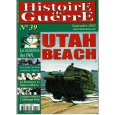 Histoire de Guerre N° 39 (Magazine histoire militaire)