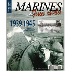Marines & Forces Navales N° 13 Hors-série (Magazine d'histoire de la marine militaire)