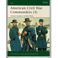 89 - American Civil War Commanders (3) (livre Osprey Elite en VO)