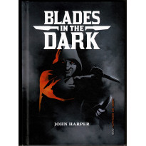 Blades in the Dark - Livre de base (jdr de 500 Nuances de geek en VF) 002