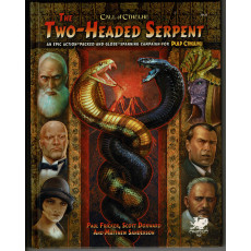 Pulp Cthulhu - The Two-Headed Serpent (jdr L'Appel de Cthulhu en VO)