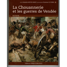 La Chouannerie et les guerres de Vendée (livre de Ouest-France en VF)