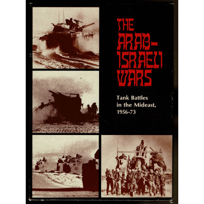 The Arab-Israeli Wars - Tank Battles in the Mideast 1956-73 (wargame d'Avalon Hill en VO) 003