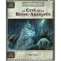 Les Royaumes Oubliés - La Cité de la Reine-Araignée (jdr D&D 3.0 en VF)