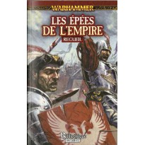 Les Epées de l'Empire (roman Warhammer en VF)