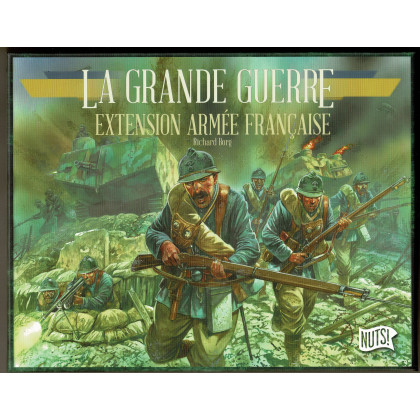 La Grande Guerre - Extension Armée française (Wargame de Nuts! Publishing en VF) 001