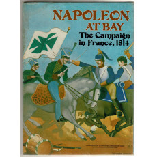 Napoleon at Bay - The Campaign in France 1814 (wargame Avalon Hill en VO)