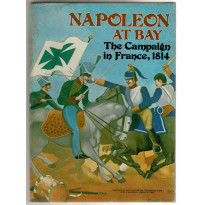 Napoleon at Bay - The Campaign in France 1814 (wargame Avalon Hill en VO)