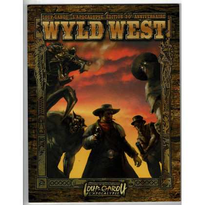 Wyld West (jdr Loup-Garou L'Apocalypse Edition 20e Anniversaire en VF) 002