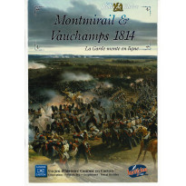 Montmirail & Vauchamps 1814 - Série Jours de Gloire (wargame de Ludofolie en VF)