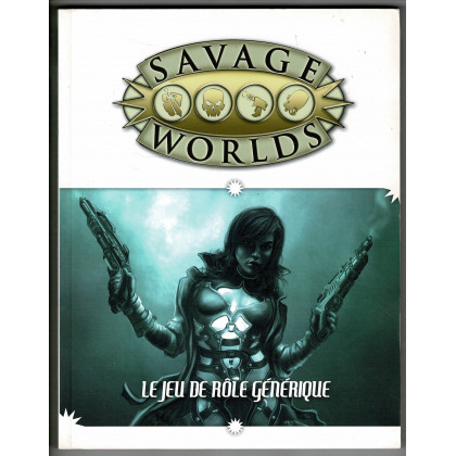 Savage Worlds - Livre de base (jdr de Black Book Editions en VF) 004