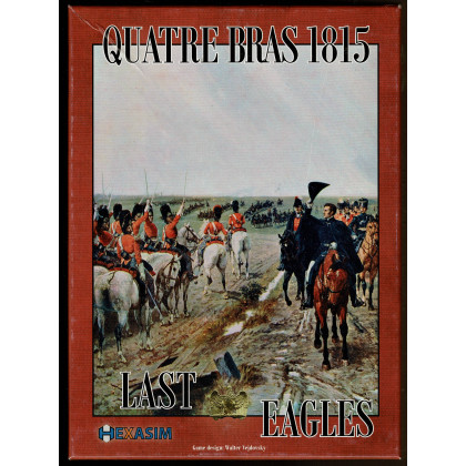 Last Eagles - Quatre Bras 1815 (wargame d'Hexasim en VF) 002