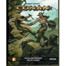 Conan - Tous les trônes de la Terre (jdr 2d20 de Fun Forge en VF)