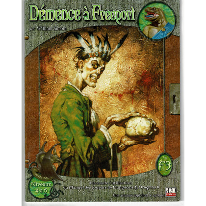 F3 Démence à Freeport (jdr d20 System/D&D 3 de Siroz Productions en VF) 005
