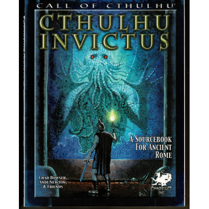 Cthulhu Invictus (Rpg Call of Cthulhu de Chaosium Inc en VO) 002 Cthulhu Invictus (Rpg Call of Cthulhu de Chaosium Inc en VO) 002