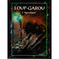 Loup-Garou L'Apocalypse - Livre de base (jdr 1ère édition en VF)
