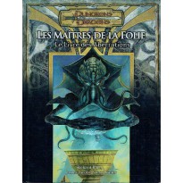Les Maîtres de la Folie - Le Livre des Aberrations (jdr D&D 3.5 en VF)