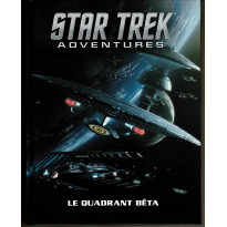 Star Trek Adventures - Le Quadrant Bêta (jdr d'Arkhane Asylum en VF)