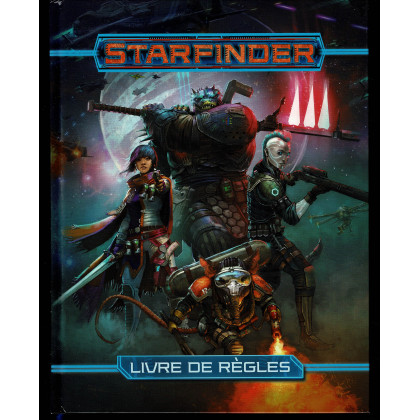 Starfinder - Livre de règles & bonus (jdr de Black Book Editions en VF) 004