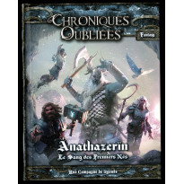 Anathazerïn - Le Sang des Premiers Nés (jdr Chroniques Oubliées Fantasy en VF)