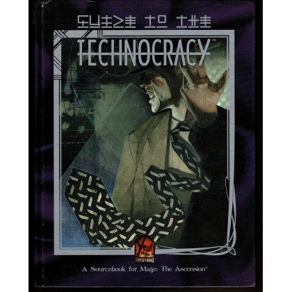 Guide to the Technocracy (jdr Mage The Ascension en VO) 002