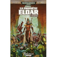 La Prophétie Eldar (roman Warhammer 40,000 en VF)