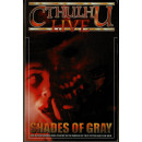 Cthulhu Live - Shades of Grey (jdr Grandeur Nature de Fantasy Flight Games en VO)