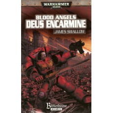 Blood Angels - Deus Encarmine (roman Warhammer 40,000 en VF)