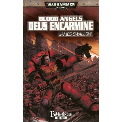 Blood Angels - Deus Encarmine (roman Warhammer 40,000 en VF) 001