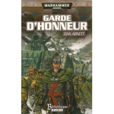 Garde d'Honneur (roman Warhammer 40,000 en VF)