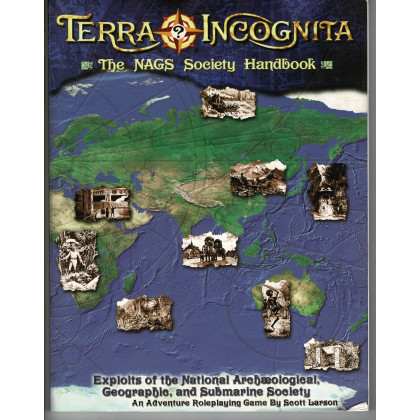 Terra Incognita - The NAGS Society Handbook (jdr de Grey Ghost Press Inc. en VO) 001