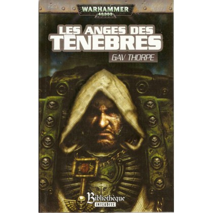 Les Anges des Ténèbres (roman Warhammer 40,000 en VF) 001