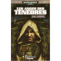Les Anges des Ténèbres (roman Warhammer 40,000 en VF) 001