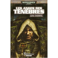 Les Anges des Ténèbres (roman Warhammer 40,000 en VF)