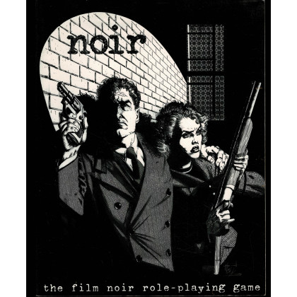 Noir - The film noir role-playing game (jdr d'Archon Gaming en VO) 001
