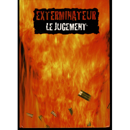 Exterminateur Le Jugement - Livre de base (jdr d'Hexagonal en VF) 004