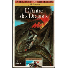 314 - L'Antre des Dragons (Un livre dont vous êtes le Héros - Gallimard)
