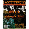 Command Magazine N° 29 - 1914 Glory's End (magazine de wargames en VO) 001