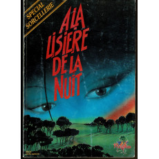 A la Lisière de la Nuit - Spécial Sorcellerie (jdr Maléfices de Jeux Descartes en VF)