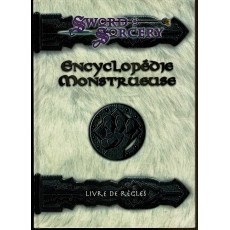Encyclopédie Monstrueuse - Livre de Règles (jdr Sword & Sorcery - Les Terres Balafrées en VF)