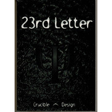 23rd Letter - Second Edition (jdr V2 de Crucible Design en VO)