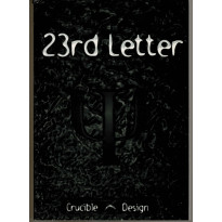 23rd Letter - Second Edition (jdr V2 de Crucible Design en VO)