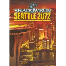 Seattle 2072 (jdr Shadowrun 4e édition en VF)