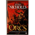 Orcs - La Compagnie de la Foudre Tome 1 (roman de Stan Nicholls en VF) 001